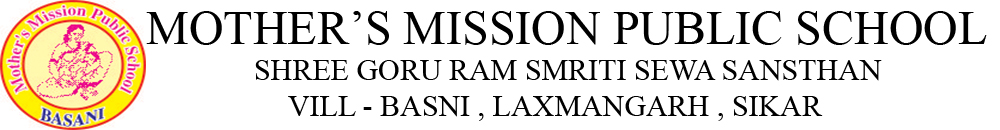 Mothers Mission Public School, Basni